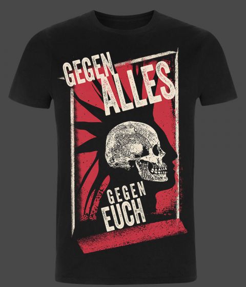 GEGEN ALLES - GEGEN EUCH - Shirt