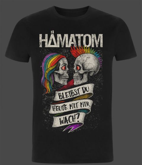 BLEIBST DU HEUTE MIT MIR WACH? - Shirt