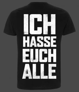 ICH HASSE EUCH ALLE - Shirt